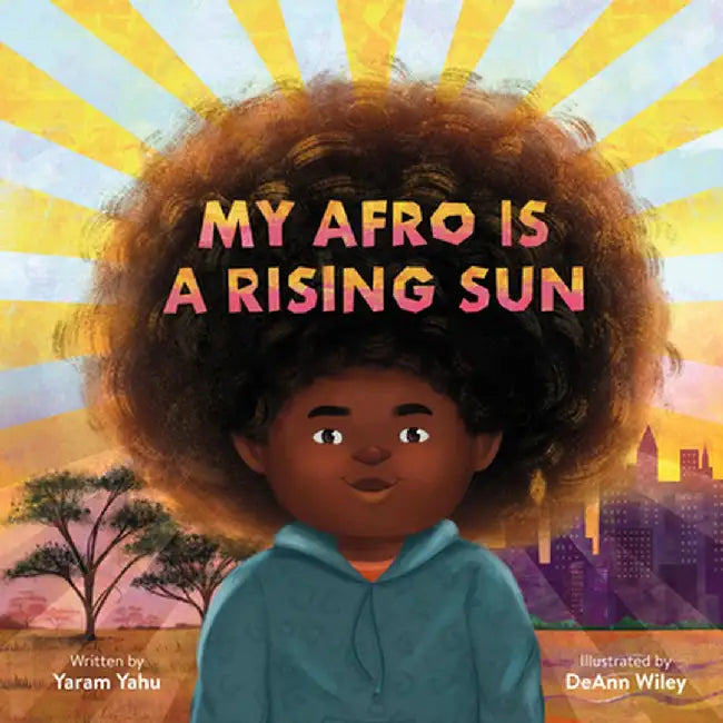 My Afro Is a Rising Sun by Yaram Yahu