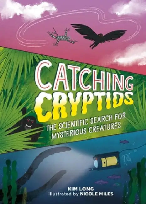 Catching Cryptids by Kim Long