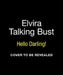 Elvira Talking Bust by Cassandra Peterson
