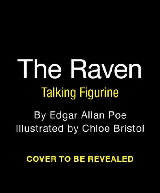 The Raven: Nevermore! by Edgar Allan Poe