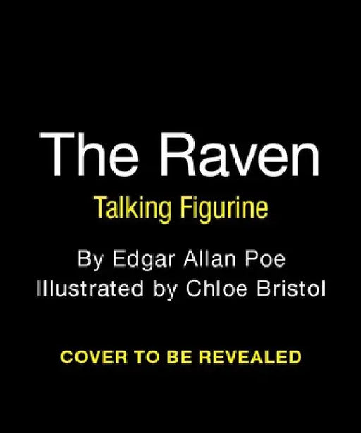 The Raven: Nevermore! by Edgar Allan Poe