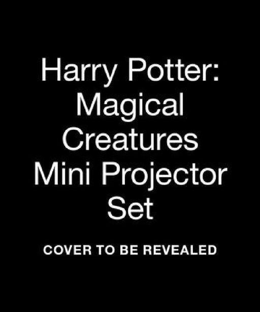 Harry Potter: Magical Creatures Mini Projector Set by Warner Bros. Consumer Products Inc.
