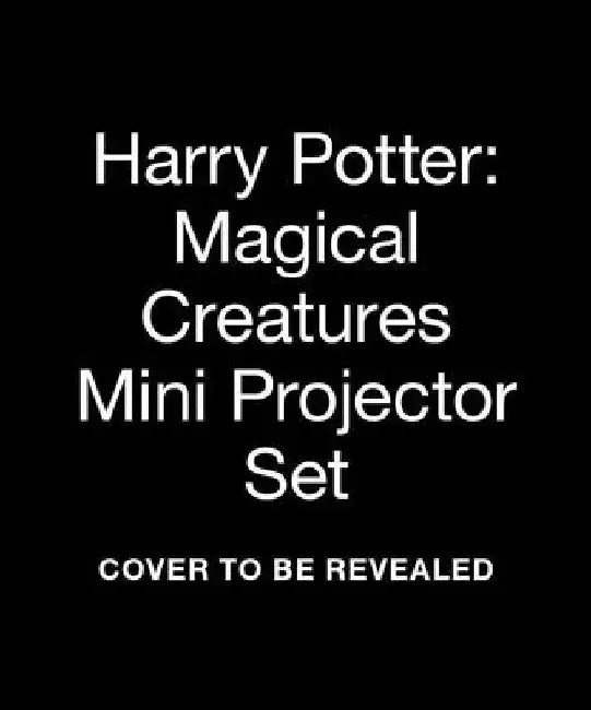 Harry Potter: Magical Creatures Mini Projector Set by Warner Bros. Consumer Products Inc.