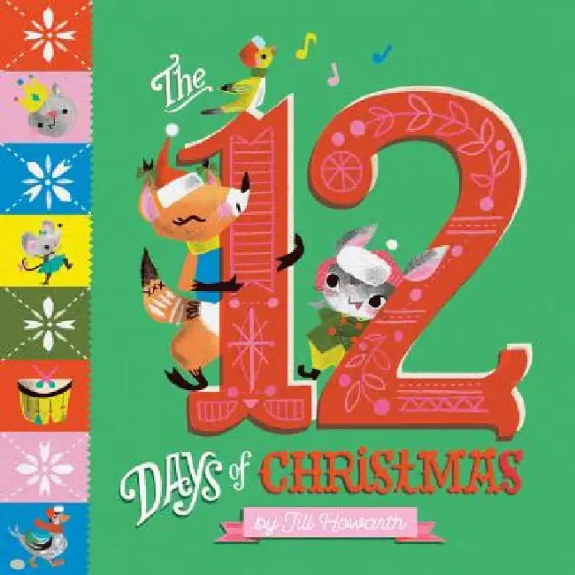 The 12 Days of Christmas by Jill Howarth