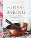 The Joys of Baking: Recipes and Stories for a Sweet Life by Samantha Seneviratne