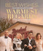 Best Wishes, Warmest Regards: The Story of Schitt's Creek by Daniel Levy