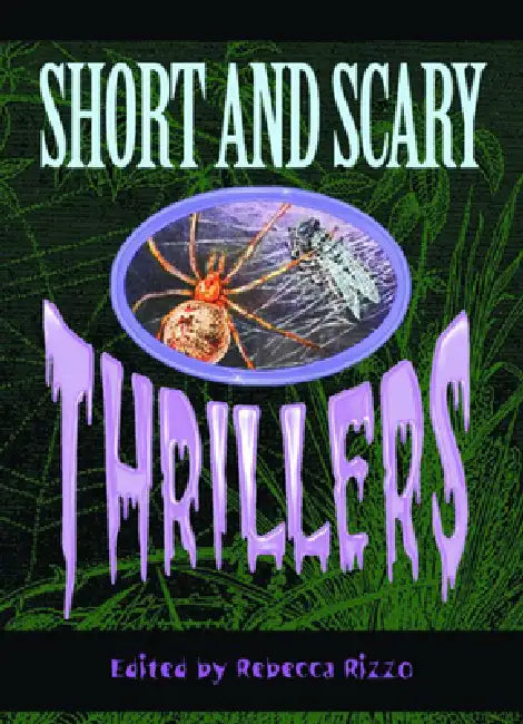 Short & Scary Thrillers by Rebecca Rizzo