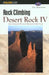 Rock Climbing Desert Rock IV: The Colorado Plateau Backcountry: Utah by Eric Bjornstad