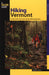 Hiking Vermont by Larry Pletcher