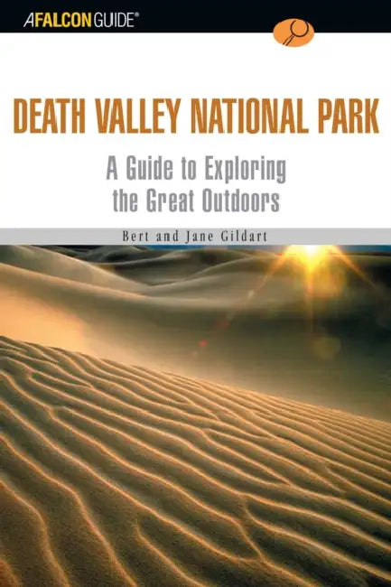 A FalconGuide(R) to Death Valley National Park by Jane Gildart
