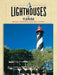 Lighthouses of Florida by Bruce Roberts, Ray Jones