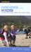 Hiking with Kids: Taking Those First Steps With Young Hikers by Robin Tawney Nichols