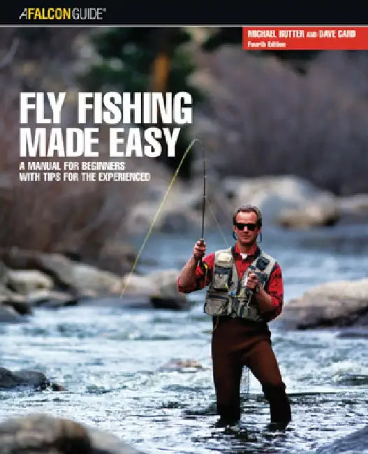 Fly Fishing Made Easy by Dave Card