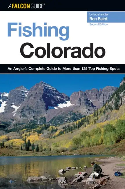 Fishing Colorado by Ron Baird