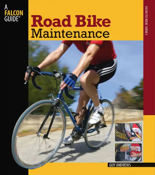 Road Bike Maintenance by Guy Andrews