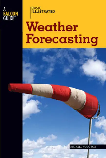 Basic Illustrated Weather Forecasting by Hodgson, Michael