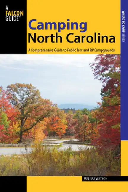 Camping North Carolina by Melissa Watson