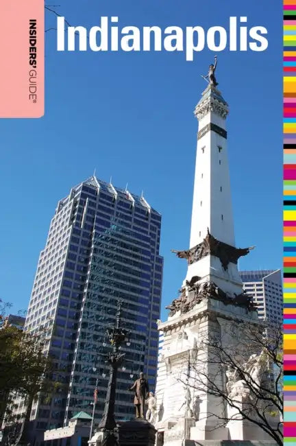 Insiders' Guide(R) to Indianapolis by Jackie Sheckler Finch
