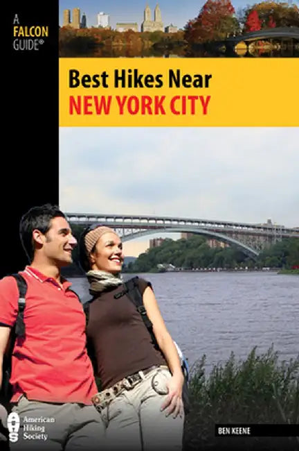 Best Hikes Near New York City by Ben Keene