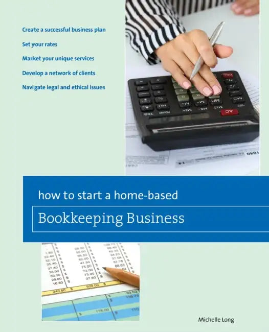 How to Start a Home-based Bookkeeping Business by Michelle Long