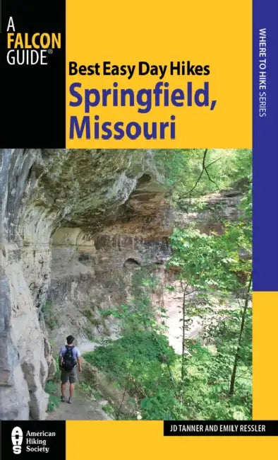 Best Easy Day Hikes Springfield, Missouri by Jd Tanner, Emily Tanner