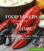 Food Lovers' Guide to(R) Maine: Best Local Specialties, Markets, Recipes, Restaurants & Events by Margaret Hathaway