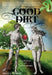 Good Dirt: Confessions Of A Conservationist by David E. Morine, Paul Flint