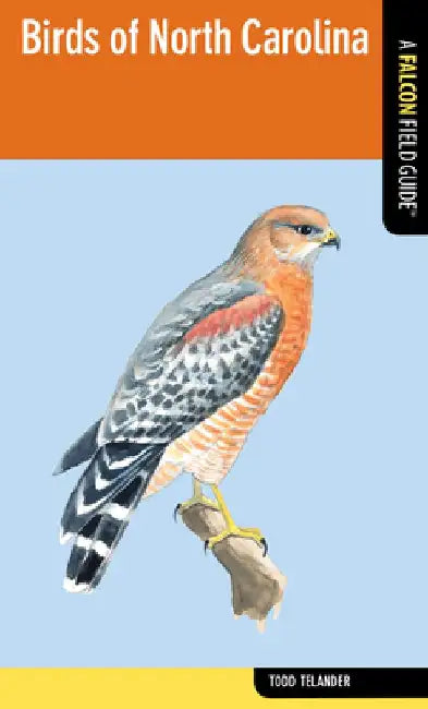 Birds of North Carolina by Todd Telander