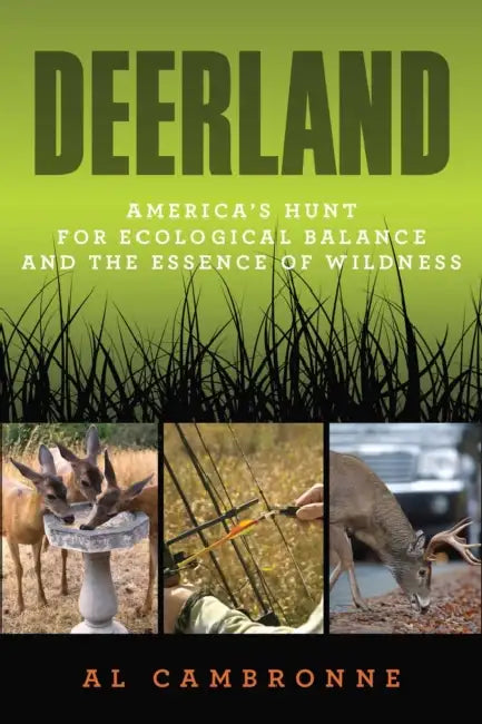Deerland by Al Cambronne
