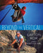 Beyond the Vertical by Layton Kor