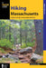 Hiking Massachusetts by Benjamin Ames