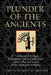 Plunder of the Ancients: A True Story of Betrayal, Redemption, and an Undercover Quest to Recover Sacred Native American Artifacts by Lucinda Schroeder