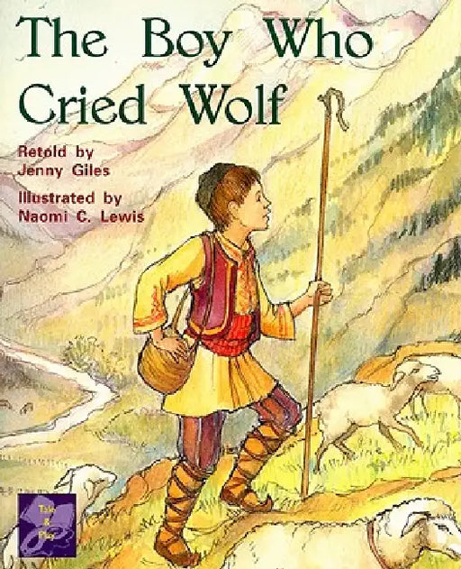 The Boy Who Cried Wolf: Individual Student Edition Purple (Levels 19-20) by Rigby