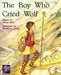The Boy Who Cried Wolf: Individual Student Edition Purple (Levels 19-20) by Rigby