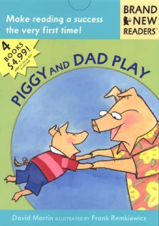 Piggy and Dad Play: Brand New Readers by David Martin, Frank Remkiewicz