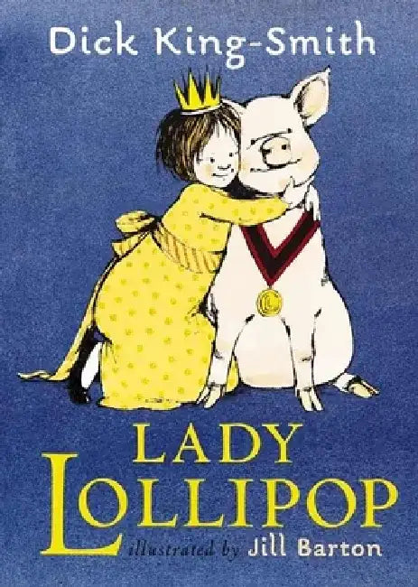 Lady Lollipop by Dick King-Smith