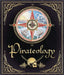 Pirateology: The Pirate Hunter's Companion by William Lubber