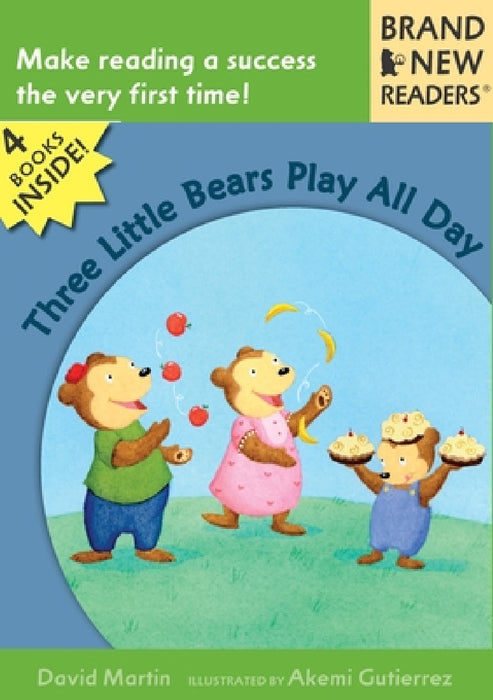 Three Little Bears Play All Day by David Martin, Akemi Gutierrez