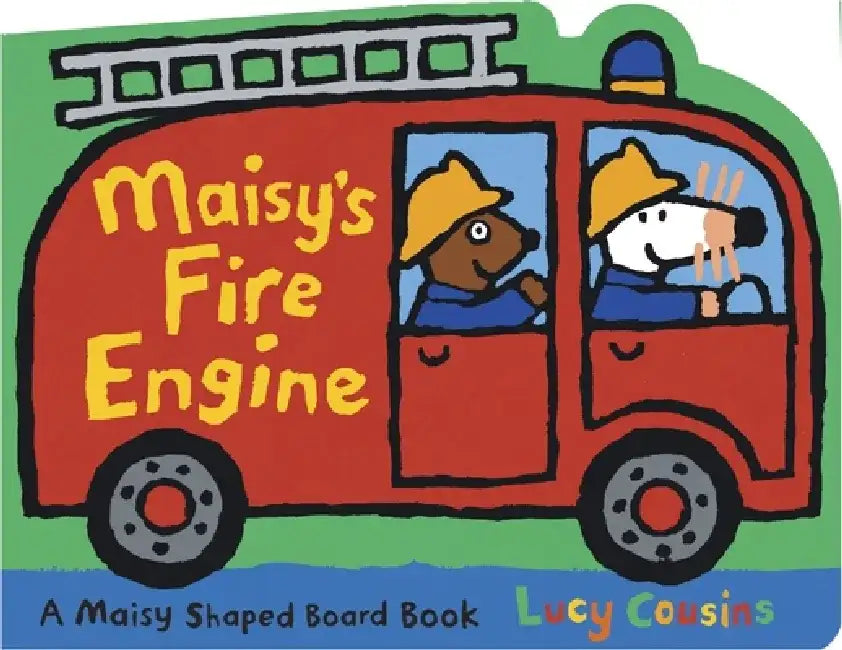Maisy's Fire Engine: A Maisy Shaped Board Book by Lucy Cousins