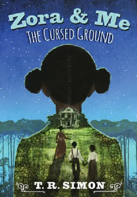 Zora and Me: The Cursed Ground by Tanya McKinnon