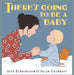 There's Going to Be a Baby by John Burningham, Helen Oxenbury