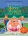 Mercy Watson: Princess in Disguise by Kate DiCamillo