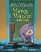 Mercy Watson Fights Crime by Kate DiCamillo