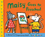 Maisy Goes to Preschool by Lucy Cousins