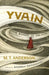 Yvain: The Knight of the Lion: A Graphic Novel by M. T. Anderson
