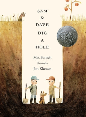 Sam & Dave Dig a Hole by Mac Barnett