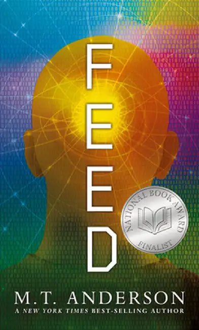 Feed by M. T. Anderson