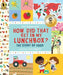How Did That Get in My Lunchbox?: The Story of Food by Chris Butterworth