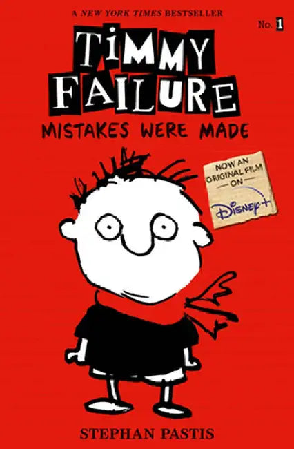 Timmy Failure: Mistakes Were Made by Stephan Pastis