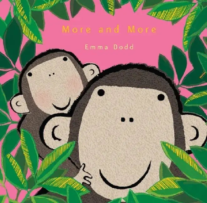 More and More by Emma Dodd